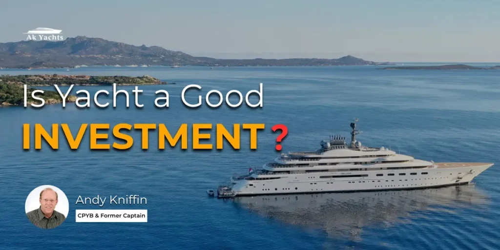 Is Yacht a Good Investment