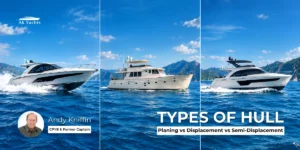 Planing Hull vs Displacement Hull vs Semi-Displacement